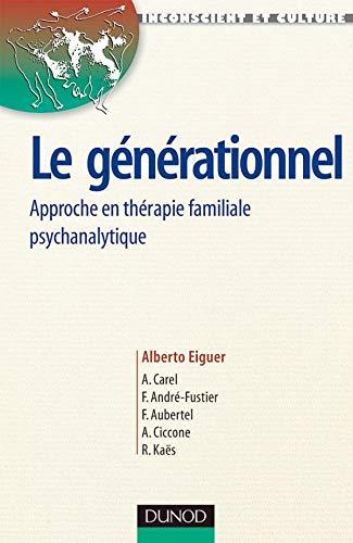 Le générationnel : approche en thérapie familiale psychanalytique