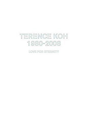 Terence Koh: 1980-2008 Love for Eternity