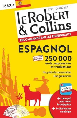 Le Robert & Collins espagnol maxi + : français-espagnol, espagnol-français