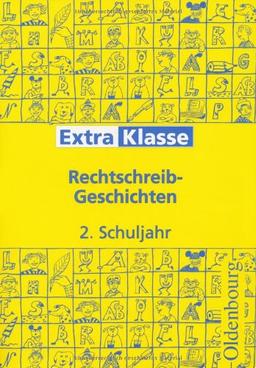 3./4. Schuljahr - Rechtschreib-Geschichten für das 2. Schuljahr