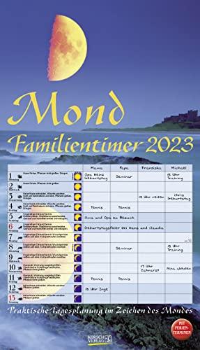 Mond-Familientimer 2023: Familienplaner, 4 Spalten - Praktische Tagesplanung mit der Kraft des Mondes. Großer astrologischer Wandkalender mit Ferienterminen und Mondphasen. 27 x 48 cm