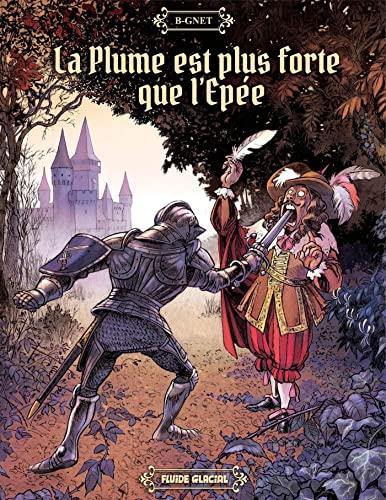 De capes et des pets. Vol. 1. La plume est plus forte que l'épée