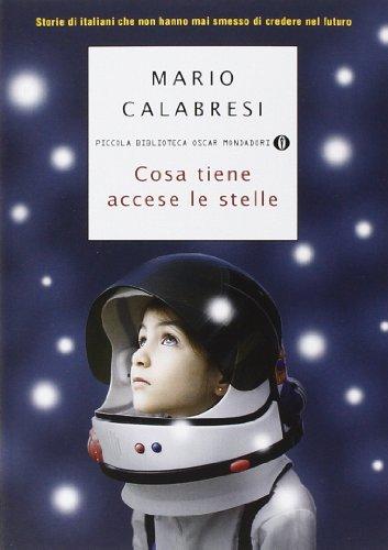 Cosa tiene accese le stelle