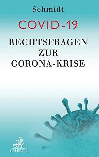 COVID-19: Rechtsfragen zur Corona-Krise