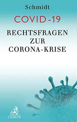 COVID-19: Rechtsfragen zur Corona-Krise