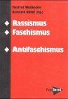 Rassismus, Faschismus, Antifaschismus