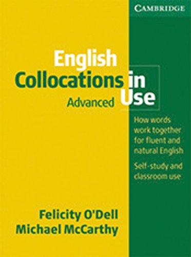 English Collocations in Use: Edition with answers - Advanced