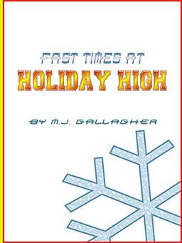 Fast Times at Holiday High