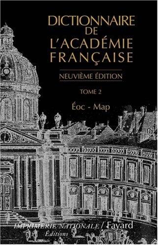 Dictionnaire de l'Académie française. Vol. 2. Eoc-Map