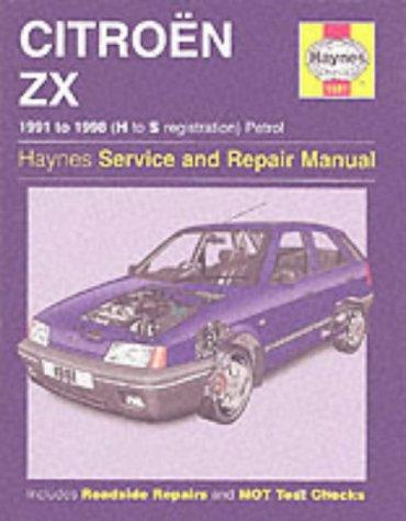 Citroen ZX Petrol/service and Repair Manual: 1991-1998 (Haynes Service and Repair Manuals)