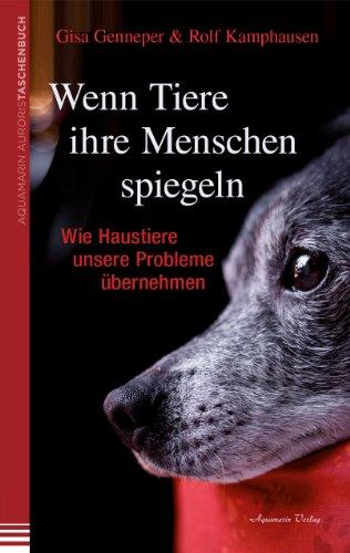 Wenn Tiere ihre Menschen spiegeln: Wie Haustiere unsere Probleme übernehmen