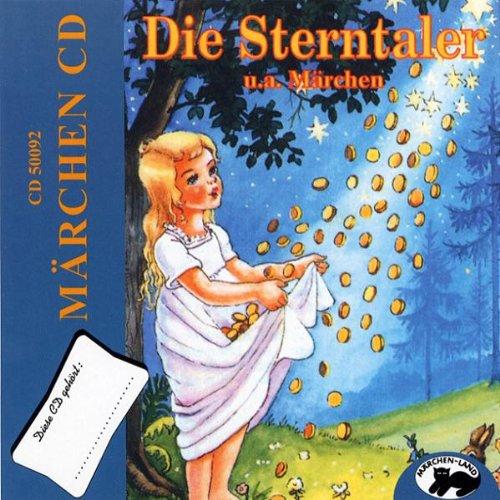 Die Sterntaler und 3 Weitere Märchen