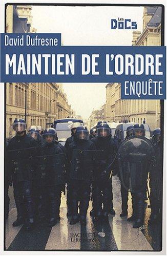 Maintien de l'ordre : enquête