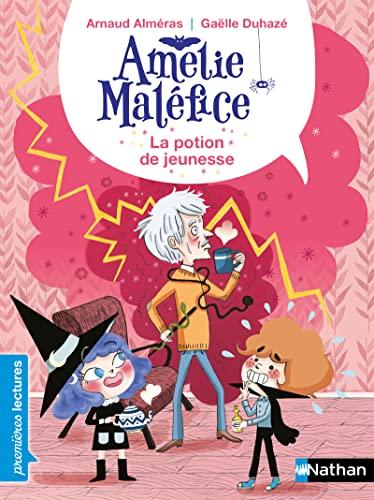 Amélie Maléfice. La potion de jeunesse : niveau 2