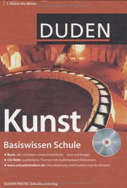 Duden. Basiswissen Schule. Kunst: 7. Klasse bis Abitur