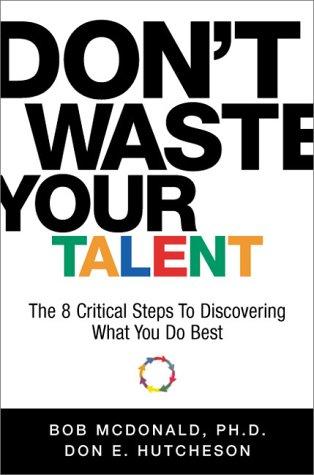 Don't Waste Your Talent