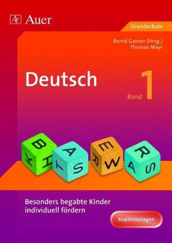 Deutsch 1. Besonders begabte Kinder individuell fördern