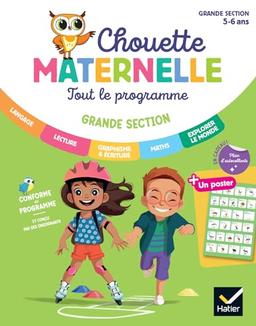 Tout le programme grande section, 5-6 ans : conforme au programme