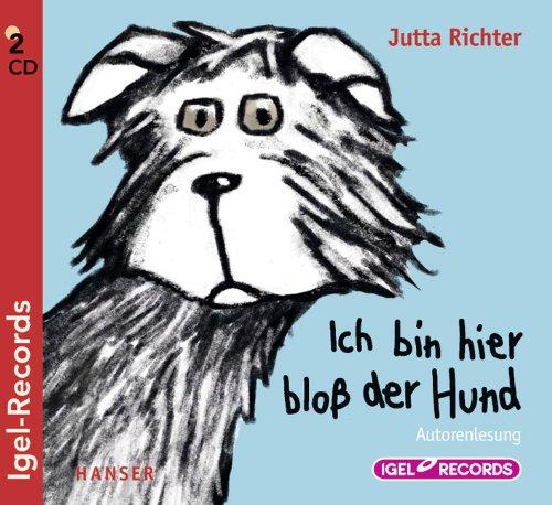 Ich bin hier bloß der Hund