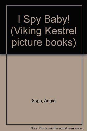 I Spy Baby! (Viking Kestrel picture books)