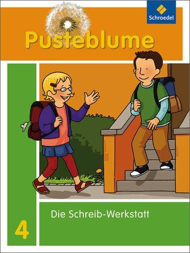 Pusteblume. Die Werkstatt-Sammlung - Ausgabe 2010: Schreib-Werkstatt 4: Schreib-Werkstatt - Ausgabe 2010