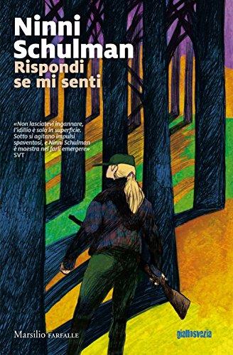 Rispondi se mi senti. Le inchieste di Magdalena Hansson (Farfalle)