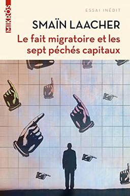 Le fait migratoire et les sept péchés capitaux