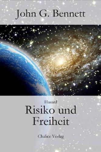 Risiko und Freiheit: Hazard - Das Wagnis der Verwirklichung