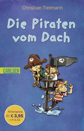 Schulanfangsaktion: Die Piraten vom Dach