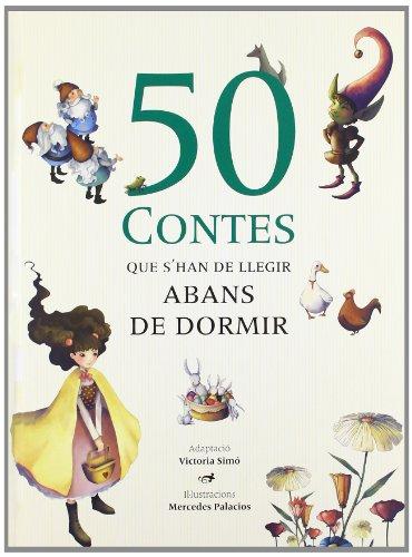 50 contes que s'han de llegir abans de dormir