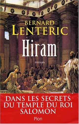 Hiram, le bâtisseur de Dieu