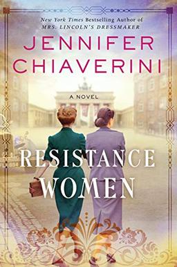 Resistance Women: A Novel