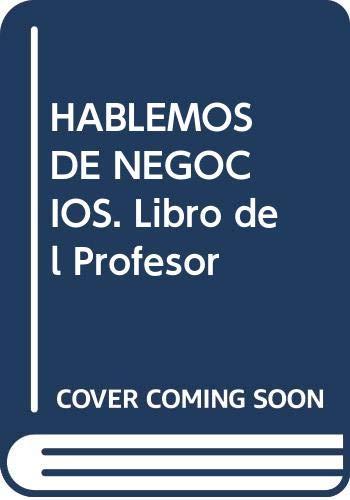 Hablemos De Negocios. Libro Del Profesor