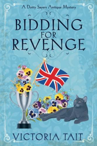 Bidding for Revenge (A Dotty Sayers Antique Mystery, Band 3)