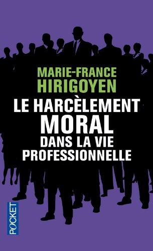 Le harcèlement moral dans la vie professionnelle : démêler le vrai du faux