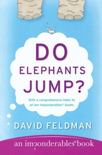 Do Elephants Jump? (Imponderables Series, 10)