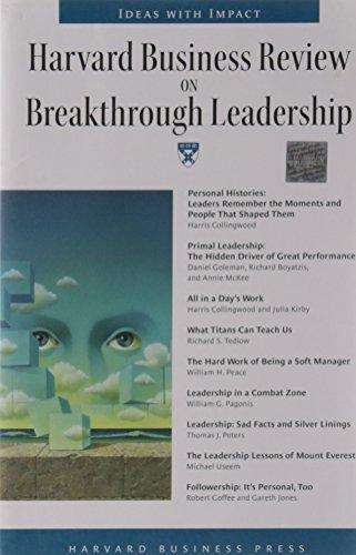 Harvard Business Review on Breakthrough Leadership (Harvard Business Review Paperback Series)