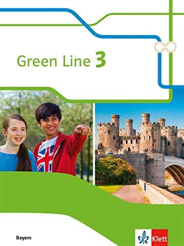 Green Line 3. Ausgabe Bayern: Schülerbuch 7. Klasse (Green Line. Ausgabe für Bayern ab 2017)