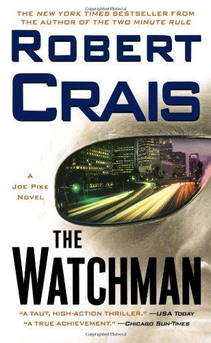 The Watchman: A Joe Pike Novel (Joe Pike Novels)