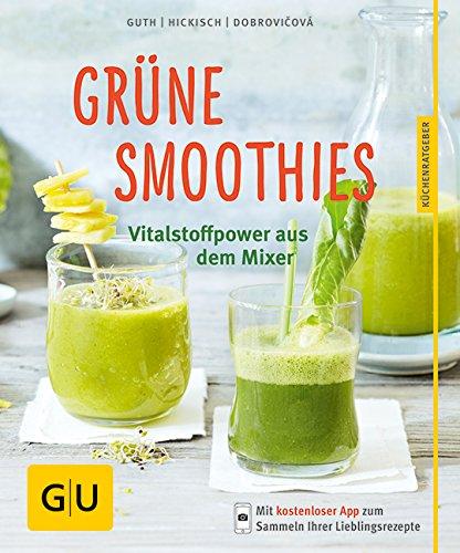 Grüne Smoothies: Vitalstoff-Power aus dem Mixer