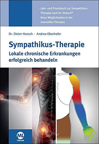 Sympathikus-Therapie: Lokale chronische Erkrankungen erfolgreich behandeln