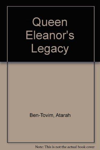 Queen Eleanor's Legacy