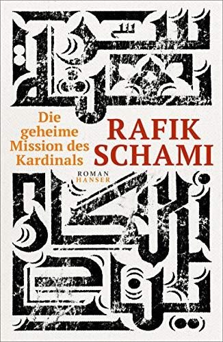 Die geheime Mission des Kardinals: Roman