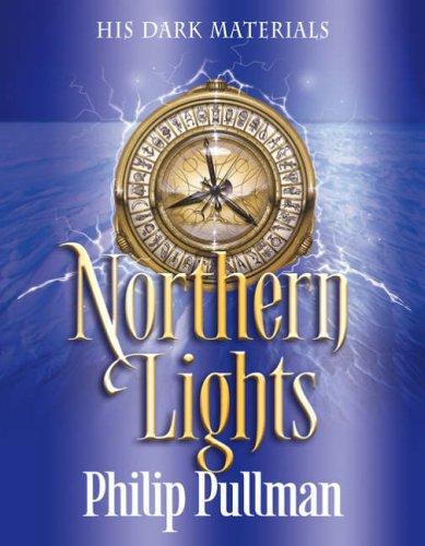 Northern Lights (His Dark Materials 10th Anniversary Editions)