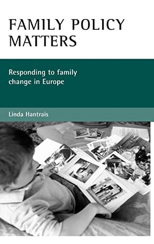 Family policy matters: Responding to Family Change in Europe