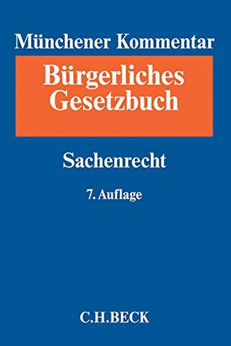 Münchener Kommentar zum Bürgerlichen Gesetzbuch  Bd. 7: Sachenrecht: §§ 854-1296, WEG, ErbbauRG