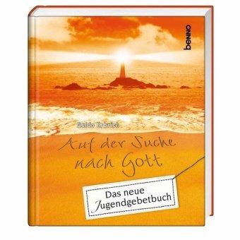 Auf der Suche nach Gott: Erinnerungsalbum zur Konfirmation