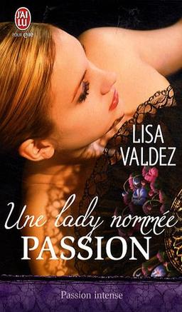 Une lady nommée Passion