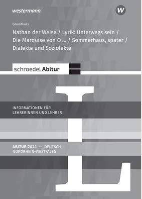 Schroedel Abitur - Ausgabe für Nordrhein-Westfalen 2021. Lehrermaterialien Grundkurs zum Abitur 2021 Deutsch - Qualifikationsphase