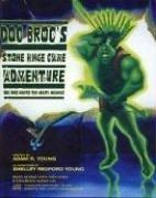 Doc Broc's Stone Hinge Adventure: Doc Broc Meets the Meatie Meanies